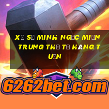 xổ số minh ngọc miền trung thứ tư hàng tuần