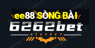 ee88 SÒNG BÀI