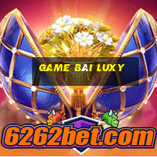 game bài luxy