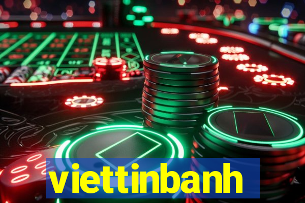 viettinbanh