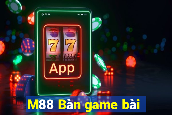 M88 Bàn game bài