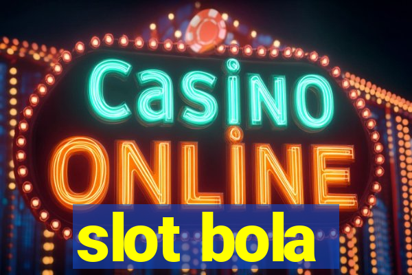 slot bola