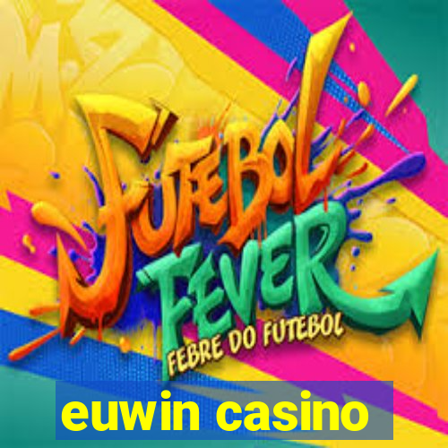 euwin casino