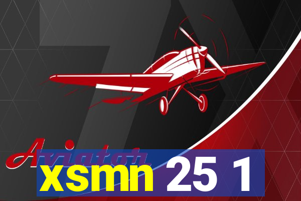 xsmn 25 1