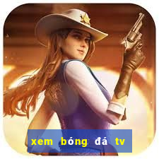 xem bóng đá tv trực tuyến