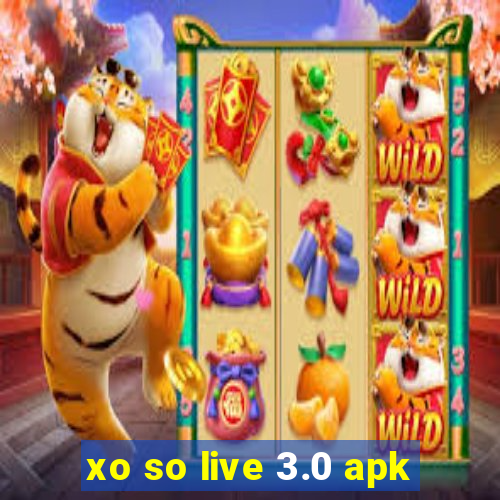 xo so live 3.0 apk