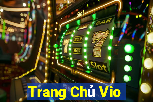 Trang Chủ Vio