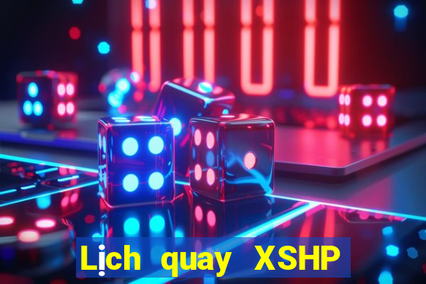 Lịch quay XSHP thứ hai