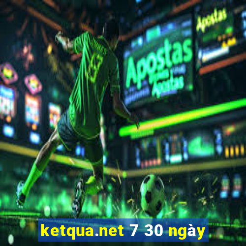 ketqua.net 7 30 ngày