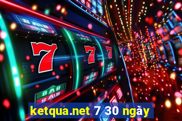 ketqua.net 7 30 ngày