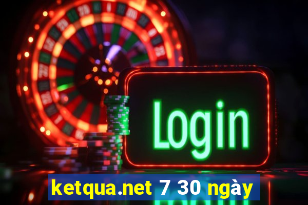 ketqua.net 7 30 ngày