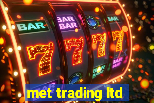 met trading ltd