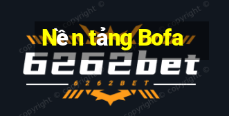 Nền tảng Bofa