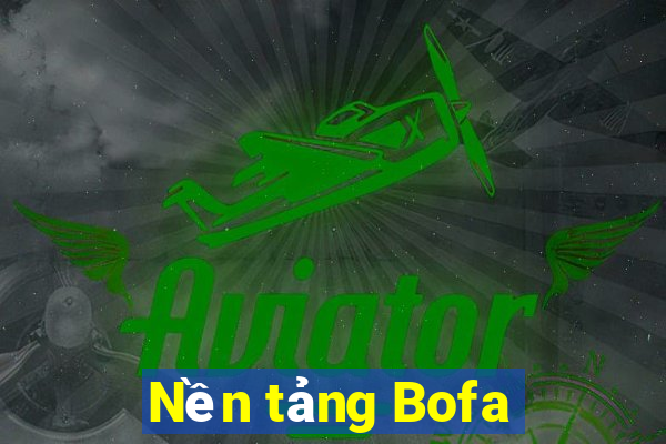 Nền tảng Bofa