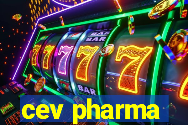 cev pharma