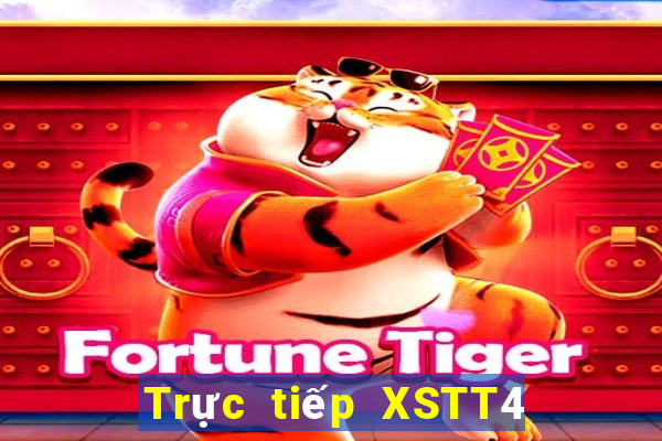 Trực tiếp XSTT4 ngày 14