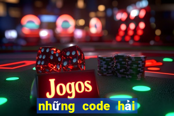 những code hải tặc đại chiến