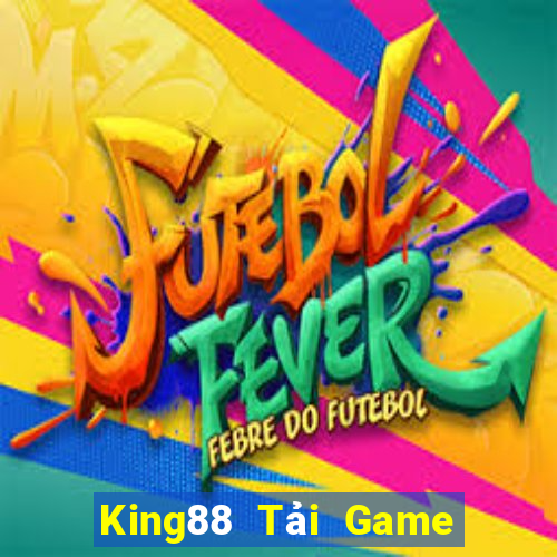 King88 Tải Game Bài Đổi Thưởng Uy Tín 2024