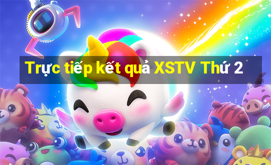 Trực tiếp kết quả XSTV Thứ 2