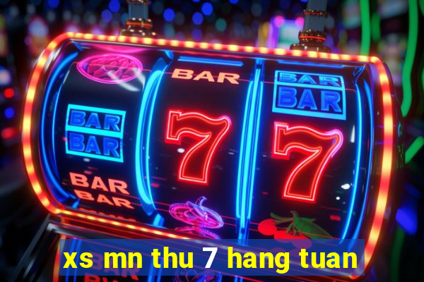 xs mn thu 7 hang tuan