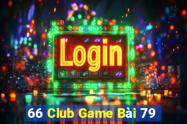 66 Club Game Bài 79