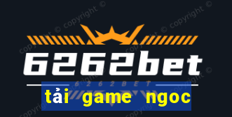 tải game ngoc rong online