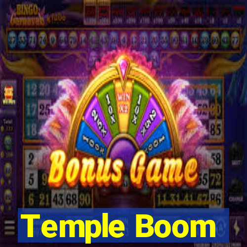 Temple Boom