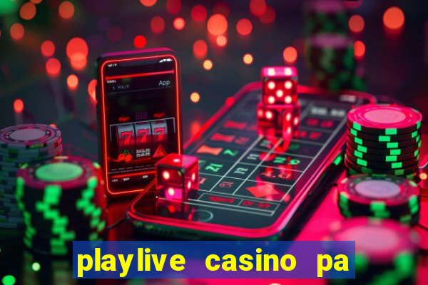 playlive casino pa bonus code