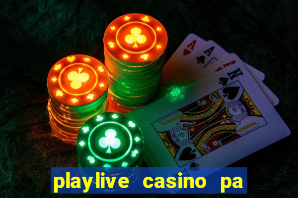 playlive casino pa bonus code