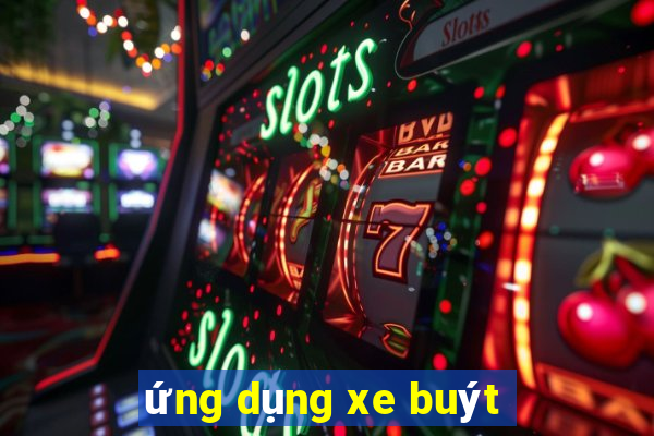 ứng dụng xe buýt