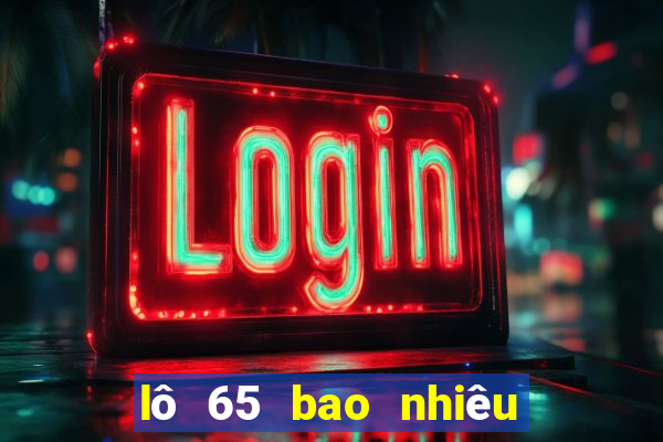 lô 65 bao nhiêu ngày chưa ra