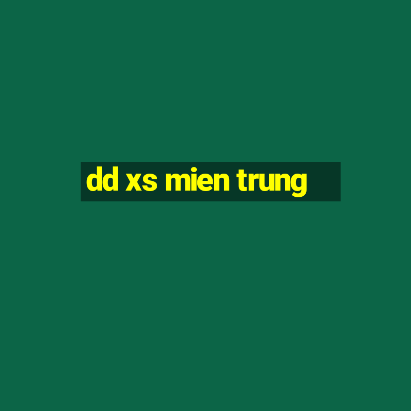 dd xs mien trung