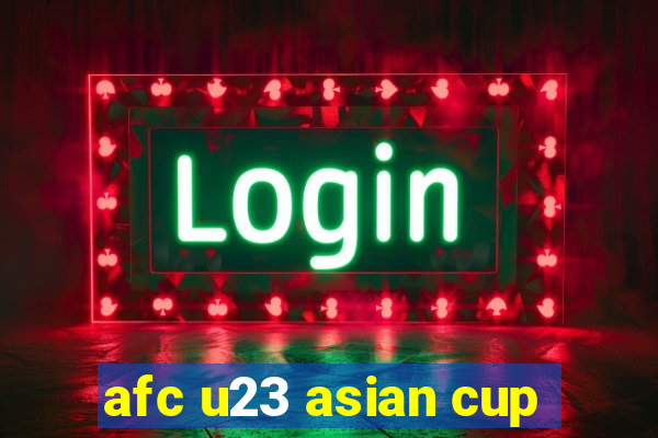 afc u23 asian cup