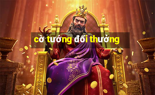 cờ tướng đổi thưởng