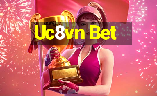 Uc8vn Bet