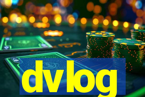 dvlog