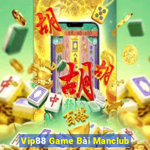 Vip88 Game Bài Manclub