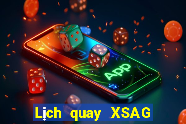 Lịch quay XSAG ngày 1