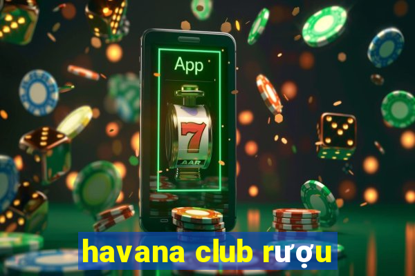 havana club rượu