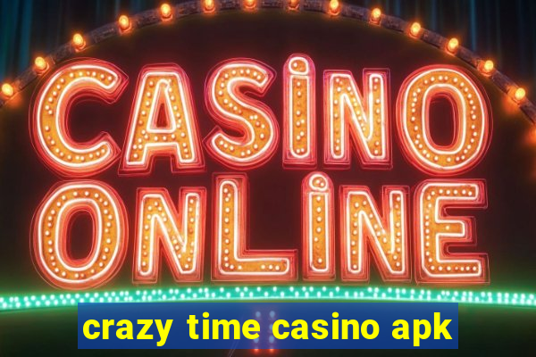 crazy time casino apk