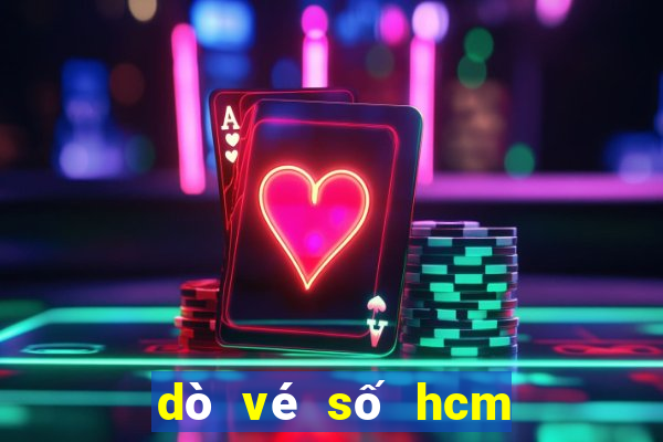 dò vé số hcm hôm nay