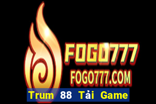 Trum 88 Tải Game Bài Đổi Thưởng