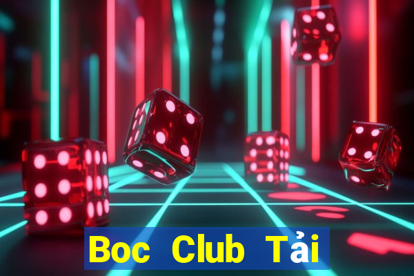 Boc Club Tải Game Bài