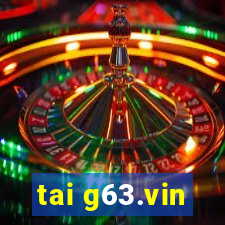 tai g63.vin