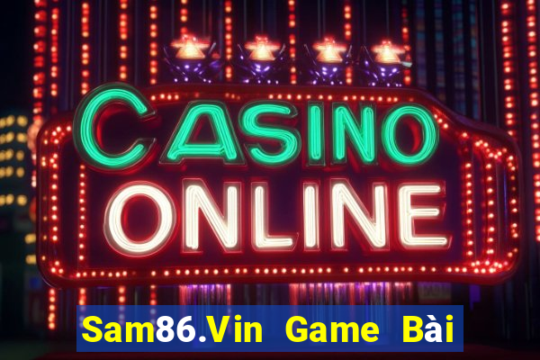 Sam86.Vin Game Bài Ma Thuật