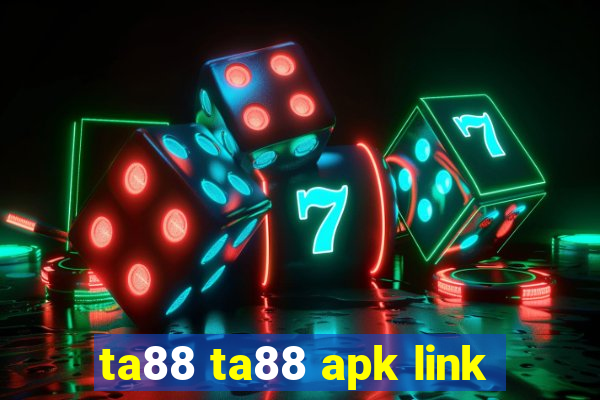 ta88 ta88 apk link