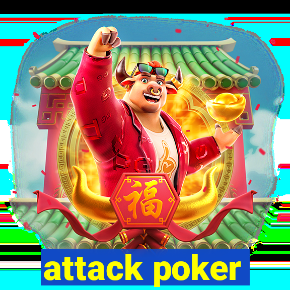 attack poker