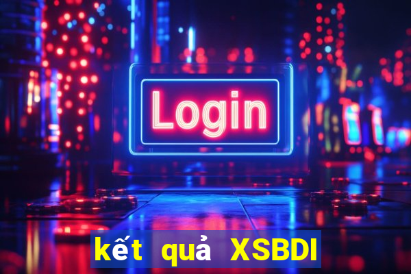 kết quả XSBDI ngày 14