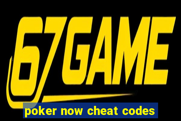 poker now cheat codes