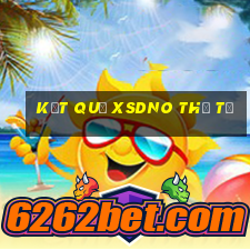 Kết quả XSDNO thứ tư